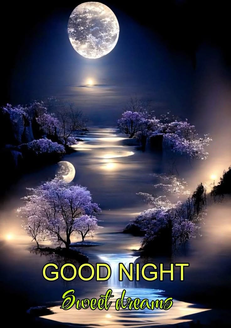 Открытка «Доброй ночи»: Доброй ночи, сладких снов: Волшебный пейзаж с луной.