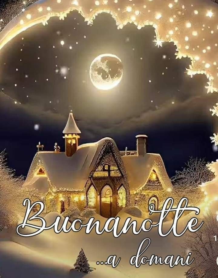Открытка «Красивая»: Красивая открытка «Buonanotte» с зимним пейзажем. Тэги: нежная, зима, дерево, свет, снег, дом…